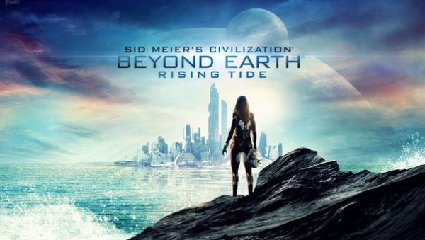 2K анонсировал Sid Meier’s Civilization®: Beyond Earth™ – Rising Tide Expansion Pack